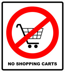No shopping cart sign, vector illustration. Prohibition symbol in red circle isolated on white. Warning banner for public places.