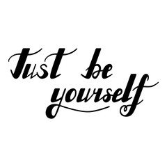 be yourself