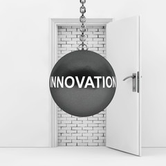 Wrecking Ball with Innovation Sign Ready to Destroy Brick Wall wich Blocked White Opened Door. 3d Rendering