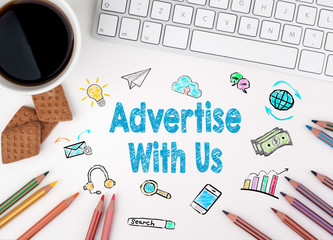 Advertise With Us, Business concept. White office desk.