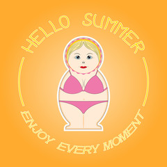 Matryoshka - Russian doll on an orange background. Hello summer - the inscription on the t-shirt.
