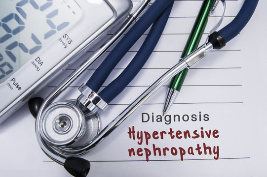 Diagnosis Hypertensive nephropathy. Stethoscope and electronic sphygmomanometer lie on medical paper form with cardiac diagnosis Hypertensive nephropathy related to group hypertensive diseases