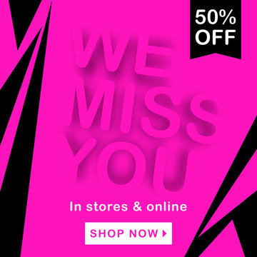 We Miss You. Best Sale  Banner Background. Original Concept Poster Discount Sale. Vector Illustration