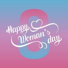 Vector Happy Woman's day greeting card, festive poster etc on color background.