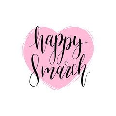Vector Happy Woman's day handwritten lettering card. Vintage calligraphy 8 March on heart background.
