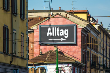 Obraz premium Schild 215 - Alltag