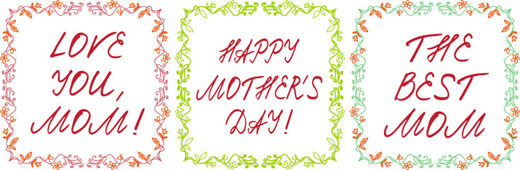 Happy mother's day cards set with handdrawn floral border and handlettering. vector illustration. 
