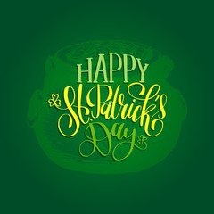 Vector Happy Saint Patrick's Day hand lettering greetings card, poster design. Sketched irish symbol on green background