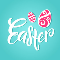 Hand lettering Easter. Modern typography with colorful easter eggs