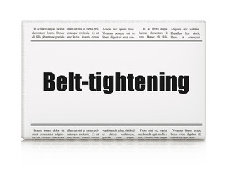 Business concept: newspaper headline Belt-tightening