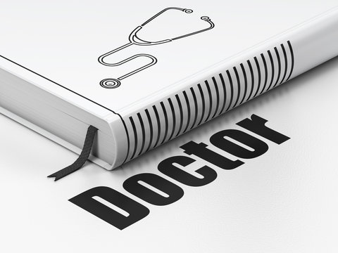 Healthcare concept: book Stethoscope, Doctor on white background