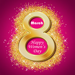 March 8  International Women's Day. Greeting card with gold glitter.