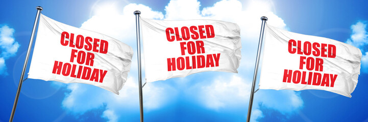 closed for holiday, 3D rendering, triple flags