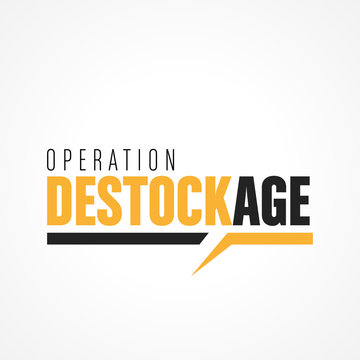 op&eacute;ration destockage