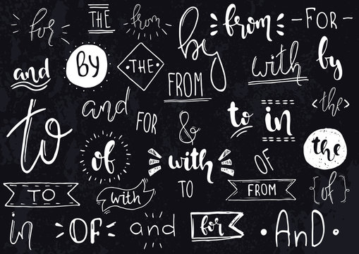 Hand drawn illustration. Vector ampersands and catchwords. The, with, from, and, by, for, of.