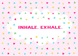 Card in a minimal style, vector templates. Inhale. Exhale.