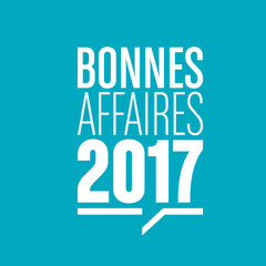 bonnes affaires 2017