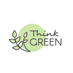 Vector Design Illustration with Hand-Lettering Text Logo Think Green Concept - Ecology and Green Energy  in Trendy Linear Style with Leaf Plant Element