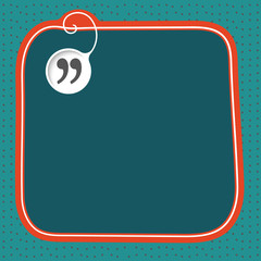 Hand written text box for fill your text and quotation mark