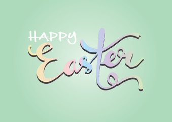 Happy Easter card. Easter hand lettering.