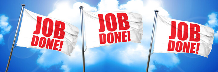 job done, 3D rendering, triple flags