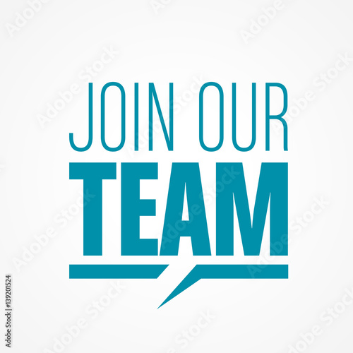 "join our team" Stock image and royalty-free vector files on Fotolia