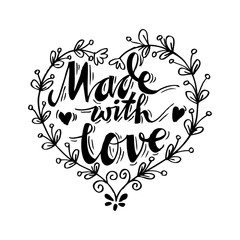  Made with Love handwritten inscription. Hand drawn lettering quote. 