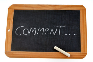 Fototapeta premium Comment écrit sur une ardoise 