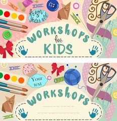 Workshop: handmade and creative process for children. Banners. Vector illustration