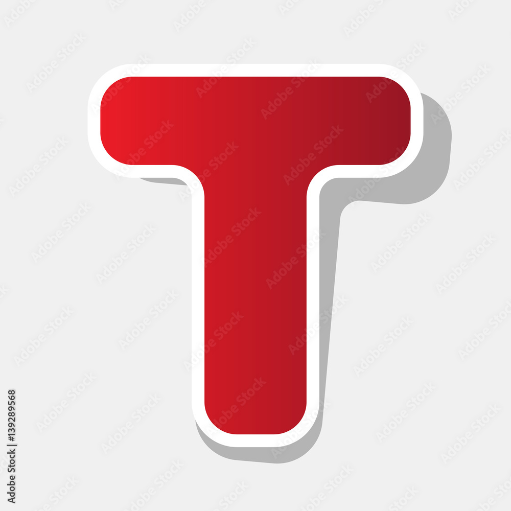 Fototapete letter t sign design template element. vector. new year reddish icon with outside stroke and gray sh