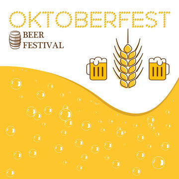 Oktoberfest. Beer bubbles background with beer and ears of wheat