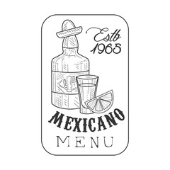 Restaurant Mexican Food Menu Promo Sign In Sketch Style With Tequila Bottle And Establishment Date In Square Frame , Design Label Black And White Template