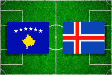 Flags Kosovo - Iceland on the football field. 2018 football qualifiers