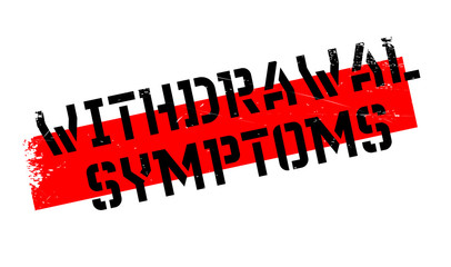 Withdrawal Symptoms rubber stamp. Grunge design with dust scratches. Effects can be easily removed for a clean, crisp look. Color is easily changed.