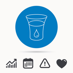 Glass of water icon. Drop sign. Calendar, attention sign and growth chart. Button with web icon. Vector
