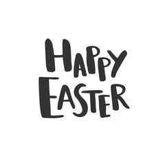 Happy Easter greetings. Fun hand drawn vector lettering isolated on white.