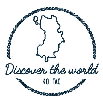 Ko Tao Map Outline. Vintage Discover the World Rubber Stamp with Island Map. Hipster Style Nautical Insignia, with Round Rope Border. Travel Vector Illustration.
