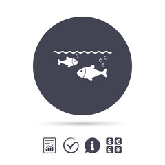 Fish in water sign icon. Fishing symbol.