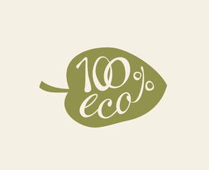 Eco friendly. Lettering.