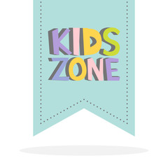 Kids Zone funny colourful sign letters. Vector illustration