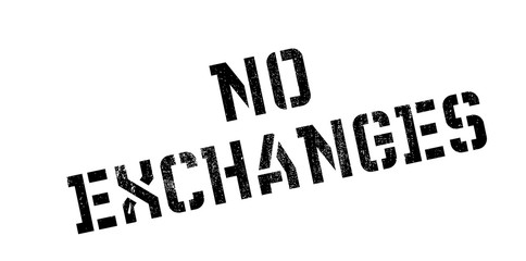 No Exchanges rubber stamp. Grunge design with dust scratches. Effects can be easily removed for a clean, crisp look. Color is easily changed.