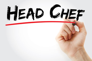 Hand writing head chef with marker, concept background