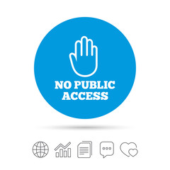 No public access sign icon. Caution stop symbol.