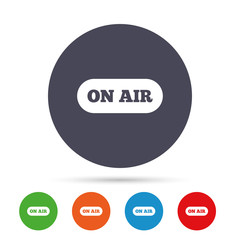 On air sign icon. Live stream symbol.