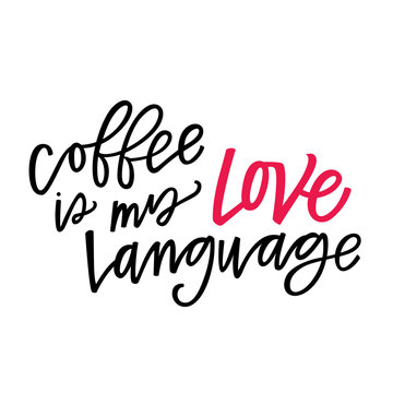 Fototapeta Coffee is my love language