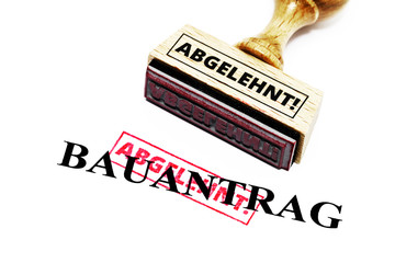Bauantrag abgelehnt
