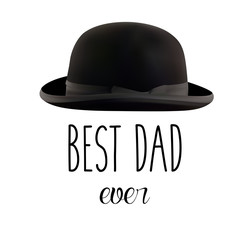 Father's day card with black bowler hat