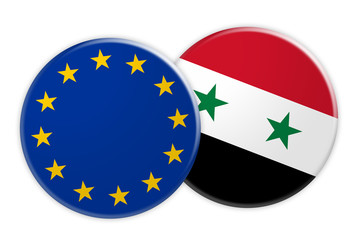 Politics News Concept: EU Flag Button On Syria Flag Button, 3d illustration on white background