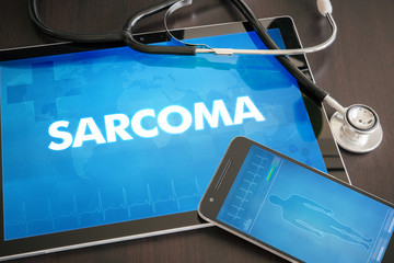 Sarcoma (cancer related) diagnosis medical concept on tablet screen with stethoscope