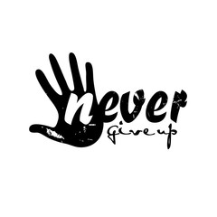 Never give up motivational quote